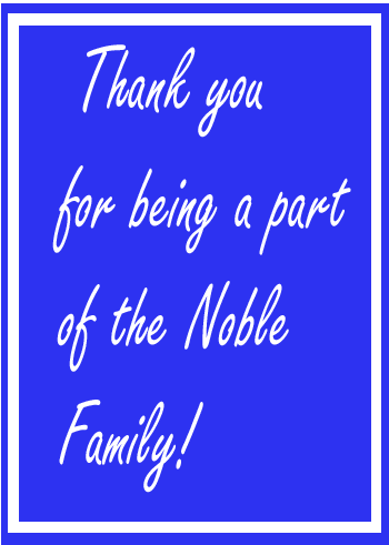 thank you for being a part of the noble family!